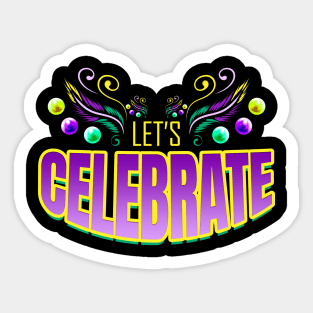 Lettering Let's Celebrate For Mardi Gras Sticker